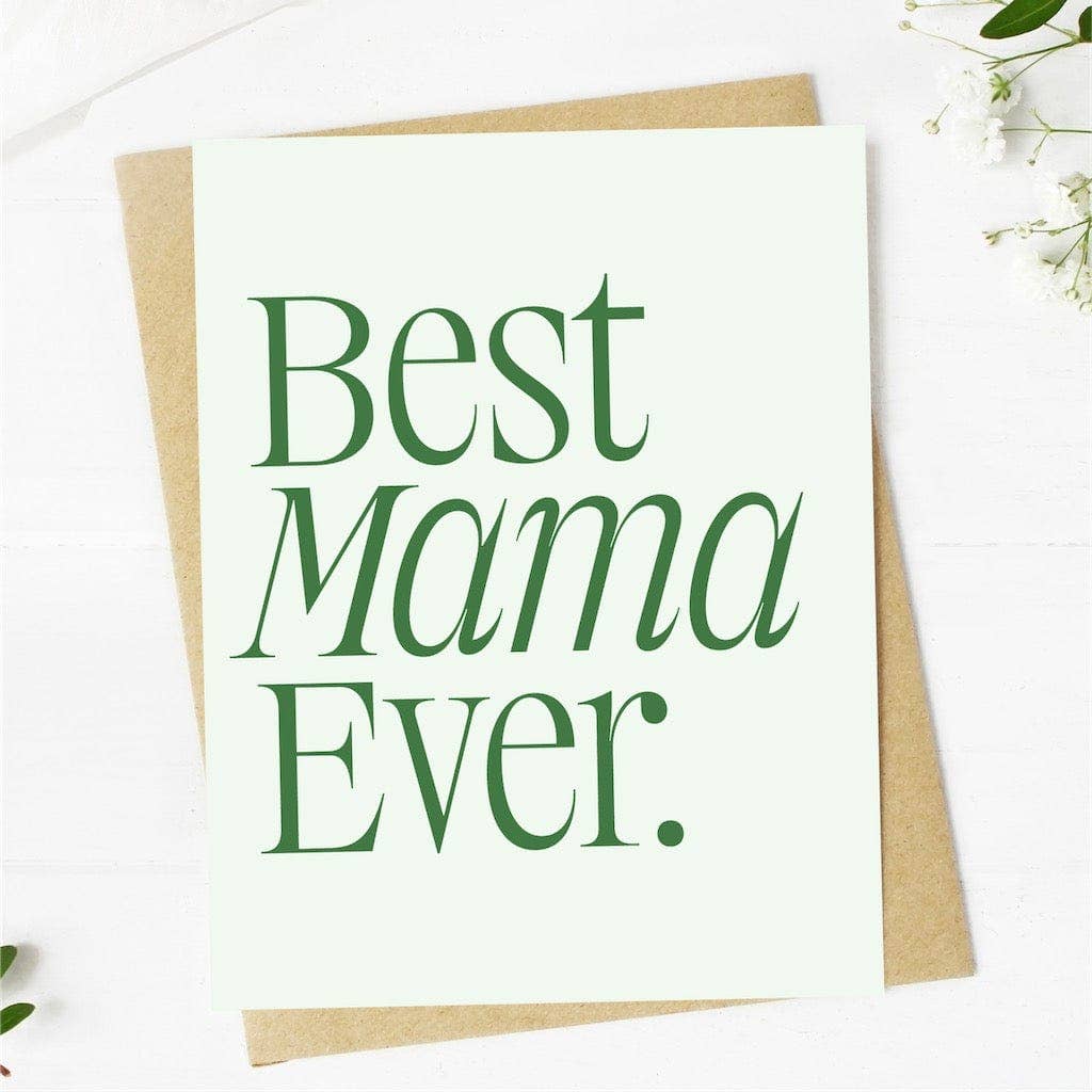 Card - Mother's Day (Best Mama Ever)
